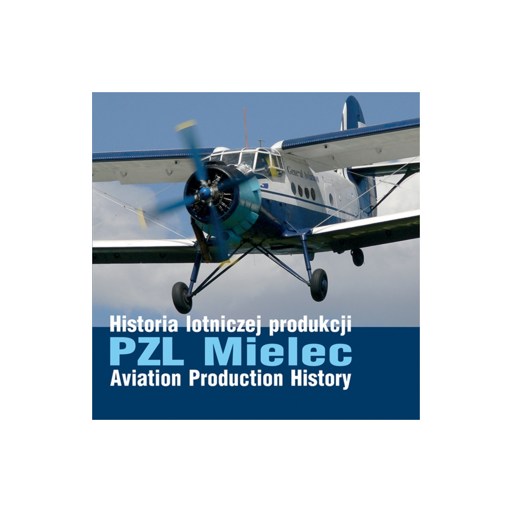 Produktbild för PZL Mielec Aviation Production History (häftad, eng)