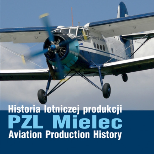 Wydawnictwo STRATUS, Artur Juszczak PZL Mielec Aviation Production History (häftad, eng)