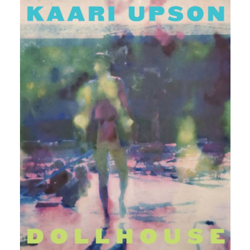 Louisiana Kaari Upson: Dollhouse (inbunden, eng)