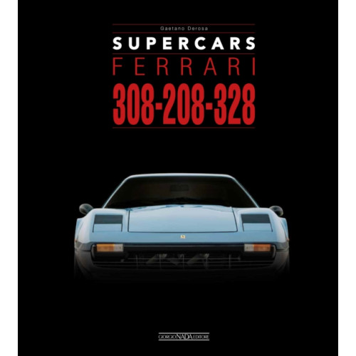 Giorgio Nada Editore Ferrari 308-208-328 (inbunden, eng)
