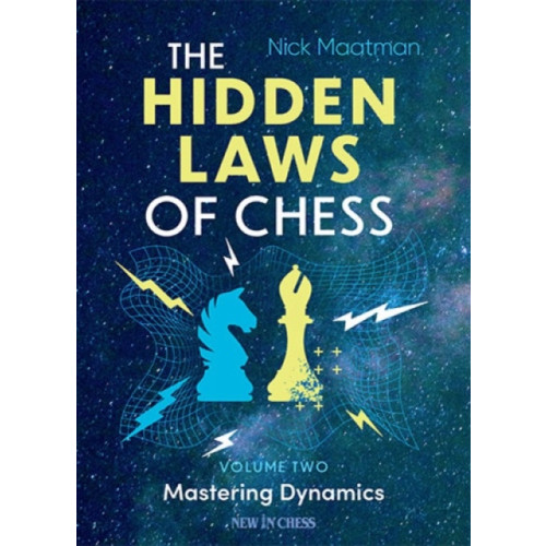 New in Chess The Hidden Laws of Chess (häftad, eng)