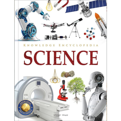 Prakash Books Knowledge Encyclopedia Science (inbunden, eng)