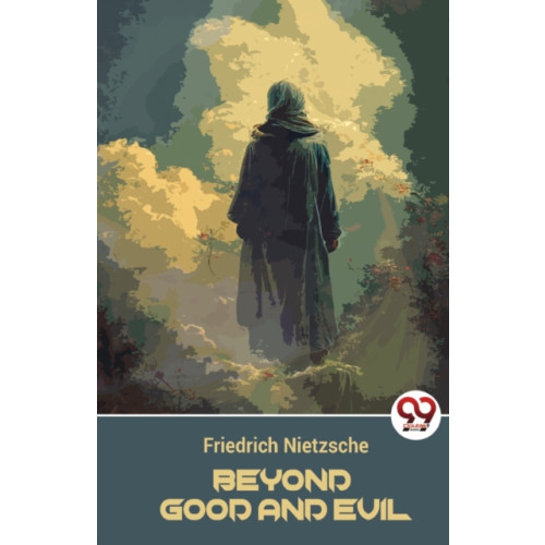 Double 9 Books LLP Beyond Good and Evil (häftad, eng)