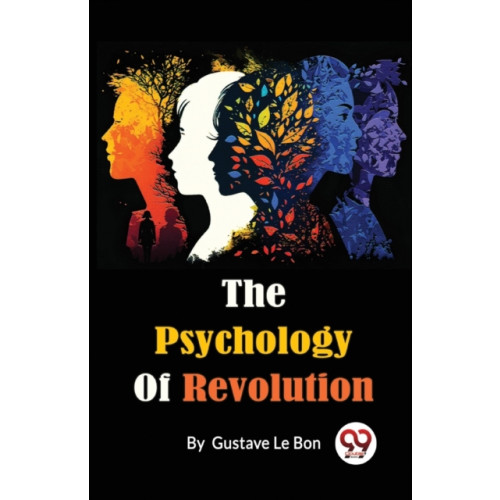 Double 9 Books LLP The Psychology of Revolution (häftad, eng)