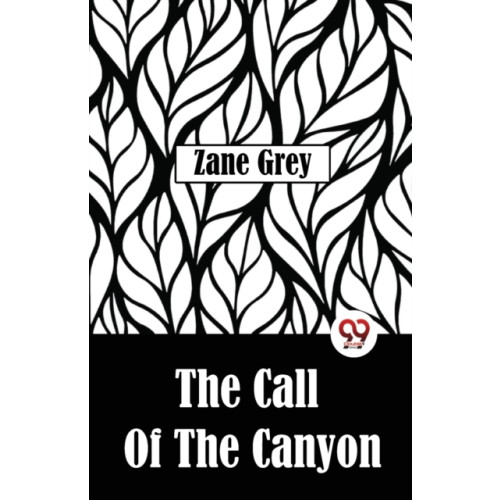 Double 9 Books LLP The Call of the Canyon (häftad, eng)
