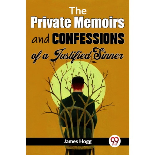 Double 9 Books LLP The Private Memoirs and Confessions of a Justified Sinner (häftad, eng)