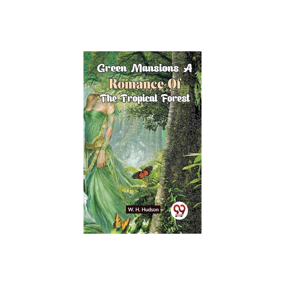 Produktbild för Green Mansions a Romance of the Tropical Forest (häftad, eng)