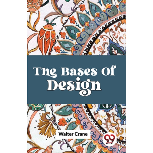 Double 9 Books LLP The Bases of Design (häftad, eng)