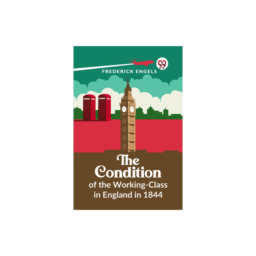 Produktbild för The Condition of the Working-Class in England in 1844 (häftad, eng)