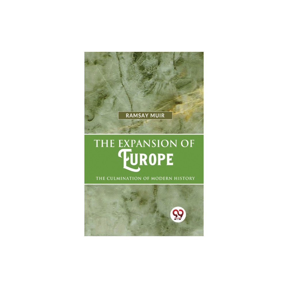 Produktbild för The Expansion of Europe the Culmination of Modern History (häftad, eng)