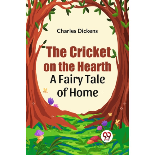 Double 9 Books LLP The Cricket on the Hearth a Fairy Tale of Home (häftad, eng)