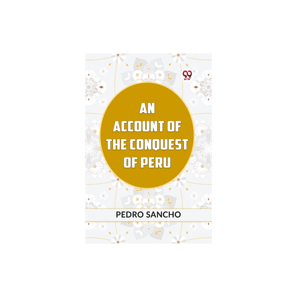 Produktbild för AN ACCOUNT OF THE CONQUEST OF PERU (Edition2023) (häftad, eng)