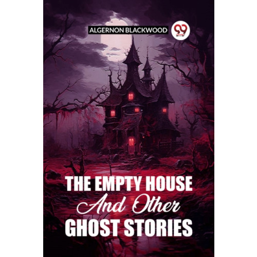 Double 9 Books LLP The Empty House And Other Ghost Stories (häftad, eng)