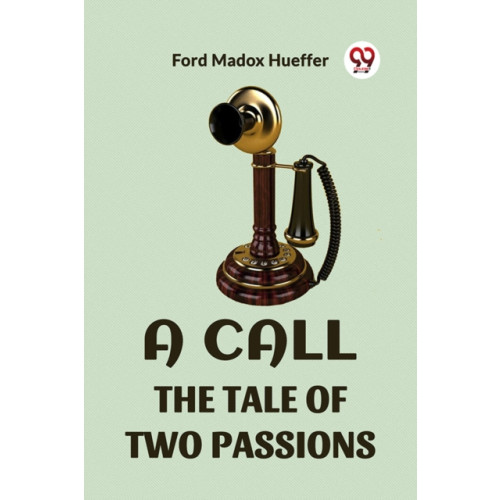 Double 9 Books LLP A Call the Tale of Two Passions (häftad, eng)