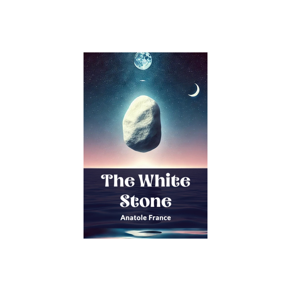 Produktbild för The White Stone (Edition2024) (häftad, eng)