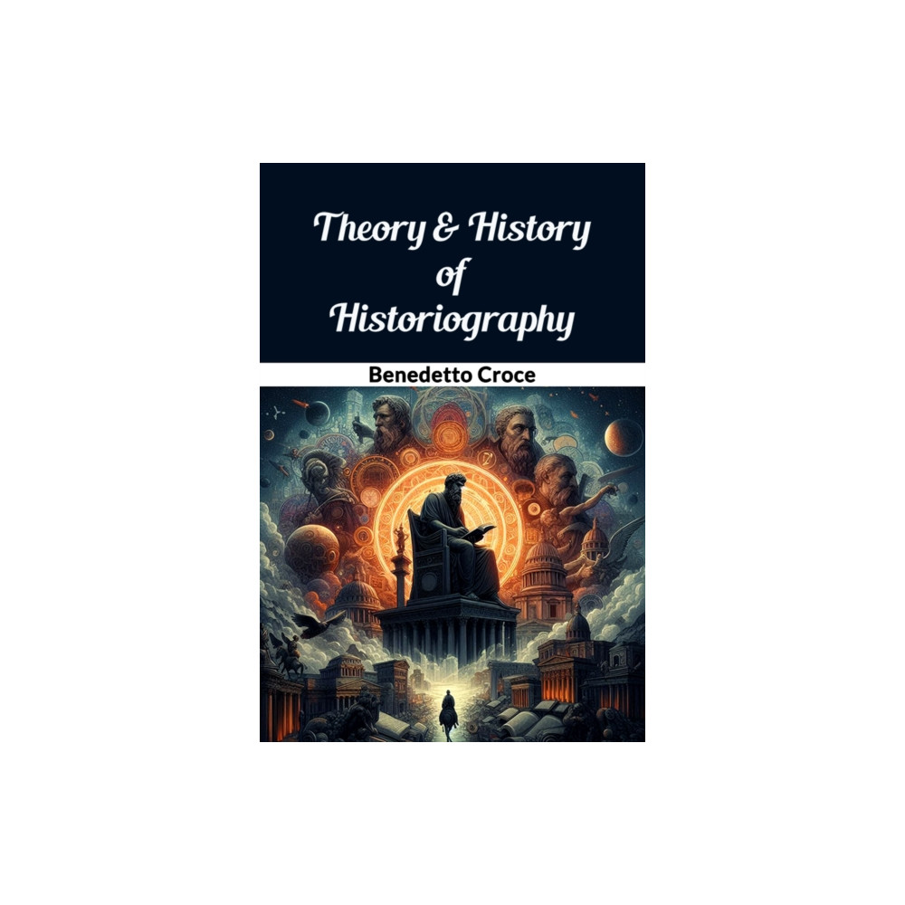 Produktbild för Theory & History of Historiography (Edition2024) (häftad, eng)