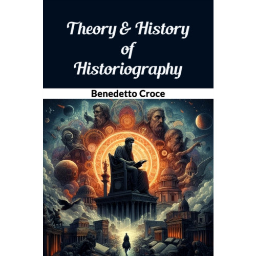 Double 9 Books LLP Theory & History of Historiography (Edition2024) (häftad, eng)