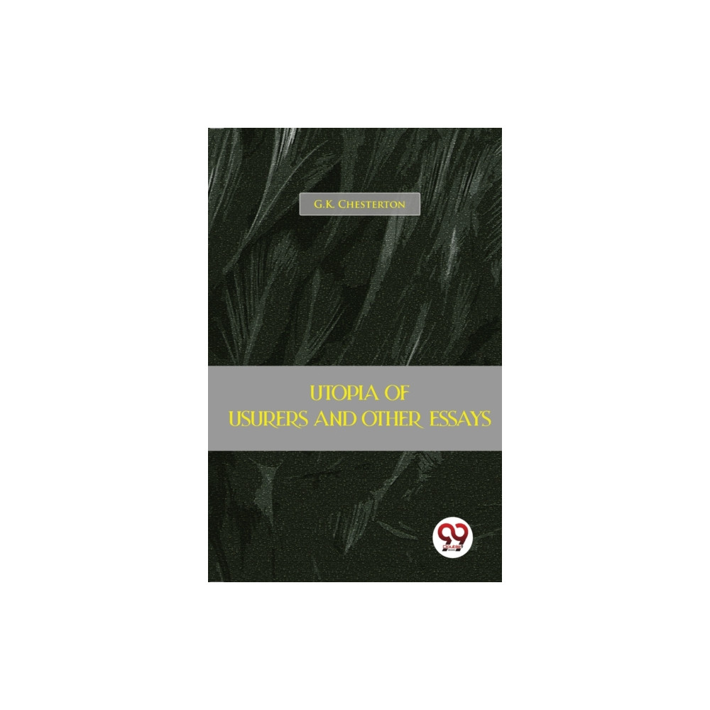 Produktbild för Utopia of Usurers and Other Essays (häftad, eng)