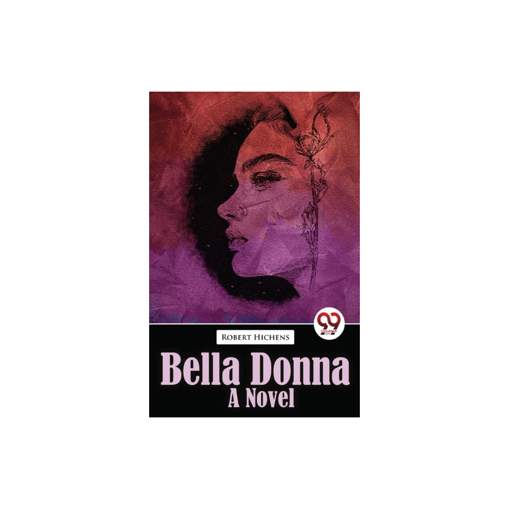 Produktbild för Bella Donna Bella Donna  a Novel (häftad, eng)