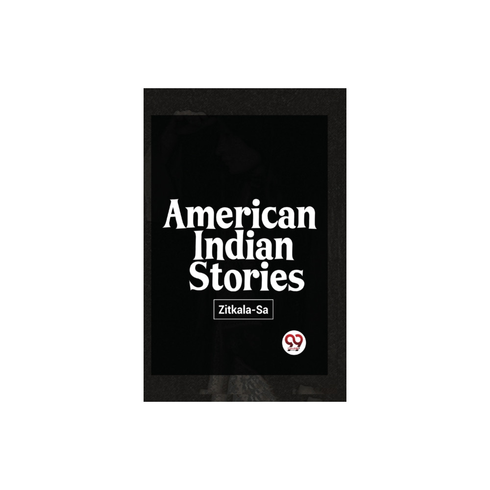 Produktbild för American Indian Stories (häftad, eng)