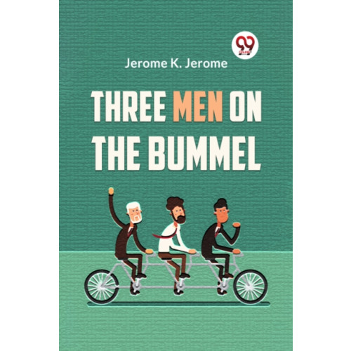 Double 9 Books LLP Three Men on the Bummel (Edition2023) (häftad, eng)