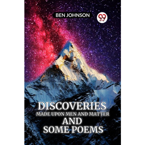 Double 9 Books LLP Discoveries MADE UPON MEN AND MATTER AND SOME POEMS (Edition2023) (häftad, eng)