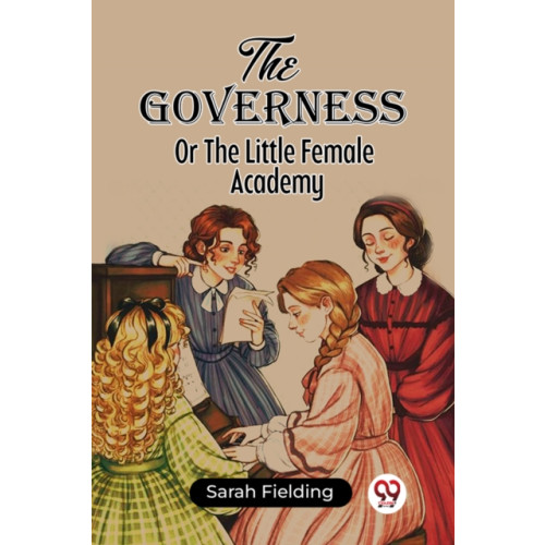 Double 9 Books LLP The GovernessOr The Little Female Academy (Edition2023) (häftad, eng)