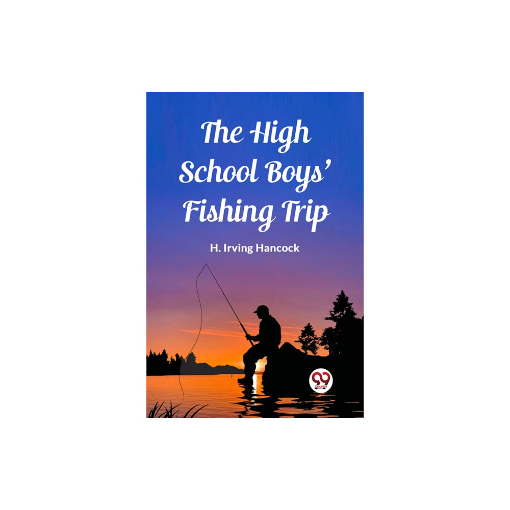 Produktbild för The High School Boys' Fishing Trip (Edition2023) (häftad, eng)