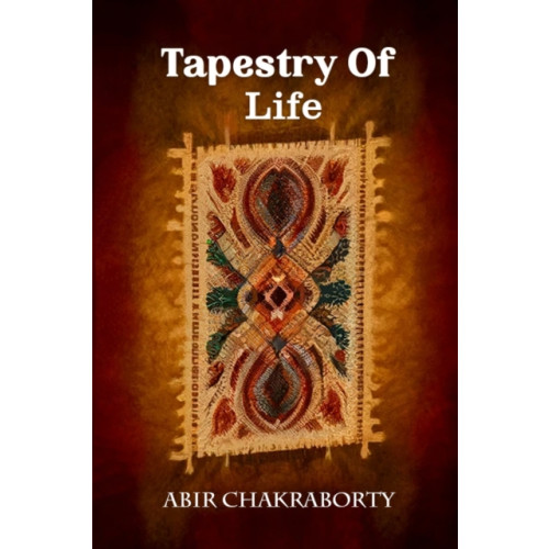 Double 9 Books LLP Tapestry Of Life (Edition2024) (häftad, eng)