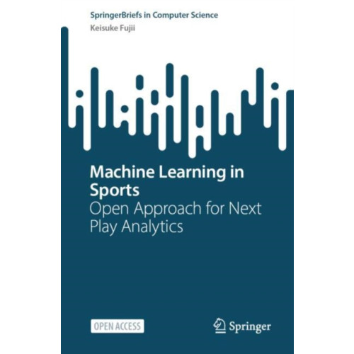Springer Nature Switzerland AG Machine Learning in Sports (häftad, eng)