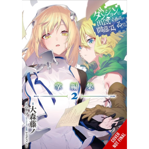 Little, Brown & Company Is It Wrong to Try to Pick Up Girls in a Dungeon? Minor Myths and Legends, Vol. 2 (light novel) (häftad, eng)