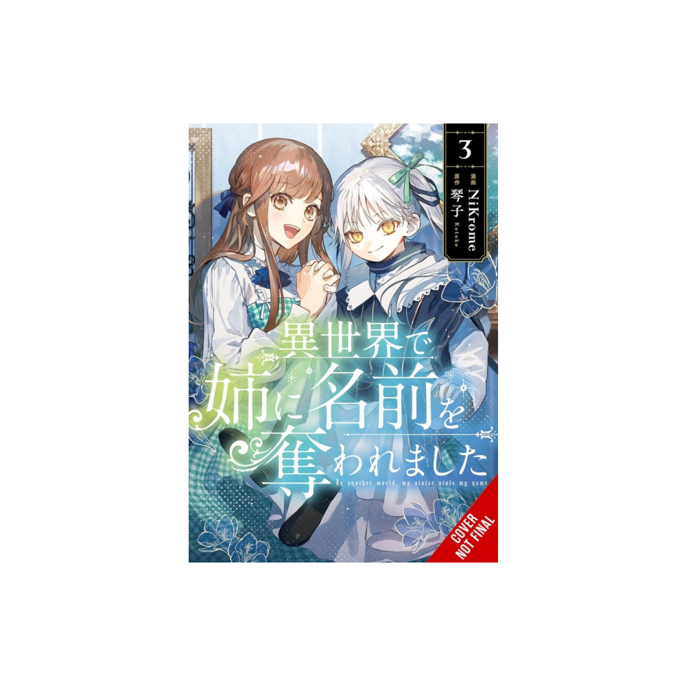 Produktbild för In Another World, My Sister Stole My Name, Vol. 3 (häftad, eng)