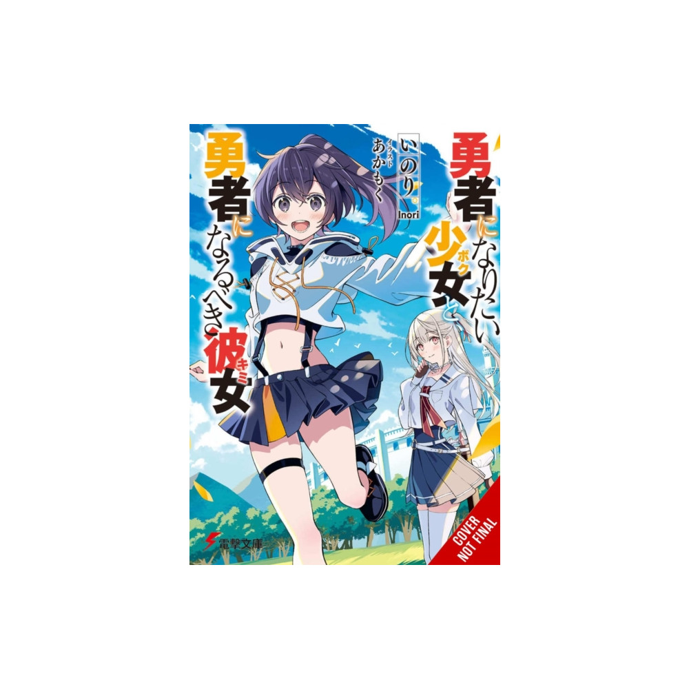 Produktbild för The Girl Who Wants to Be a Hero and the Girl Who Ought to Be a Hero, Vol. 1 (häftad, eng)
