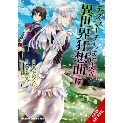 Little, Brown & Company Death March to the Parallel World Rhapsody, Vol. 17  (manga) (häftad, eng)