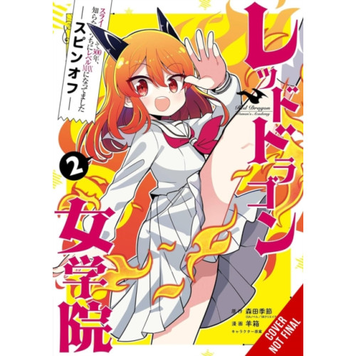 Little, Brown & Company I've Been Killing Slimes for 300 Years and Maxed Out My Level Spin-off: The Red Dragon Academy for Girls, Vol. 2 (häftad, eng)