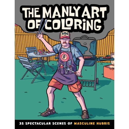 Callisto Media Inc. The Manly Art of Coloring (häftad, eng)
