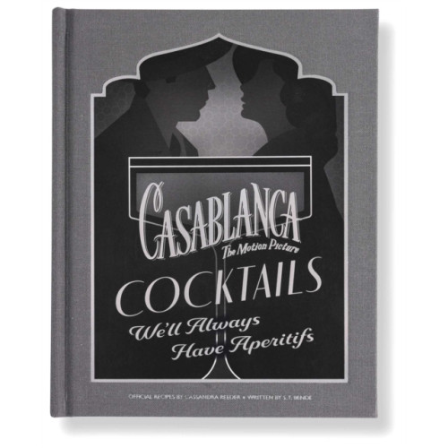 Insight Editions Casablanca Cocktails (inbunden, eng)