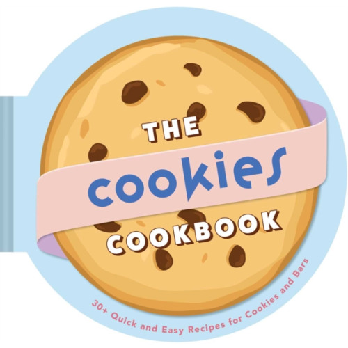 Insight Editions The Cookies Cookbook (inbunden, eng)