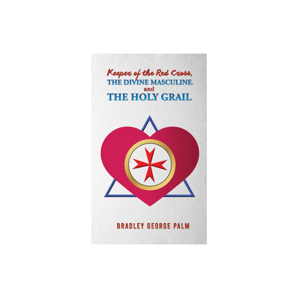 Produktbild för Keeper of the Red Cross, the Divine Masculine, and the Holy Grail (häftad, eng)