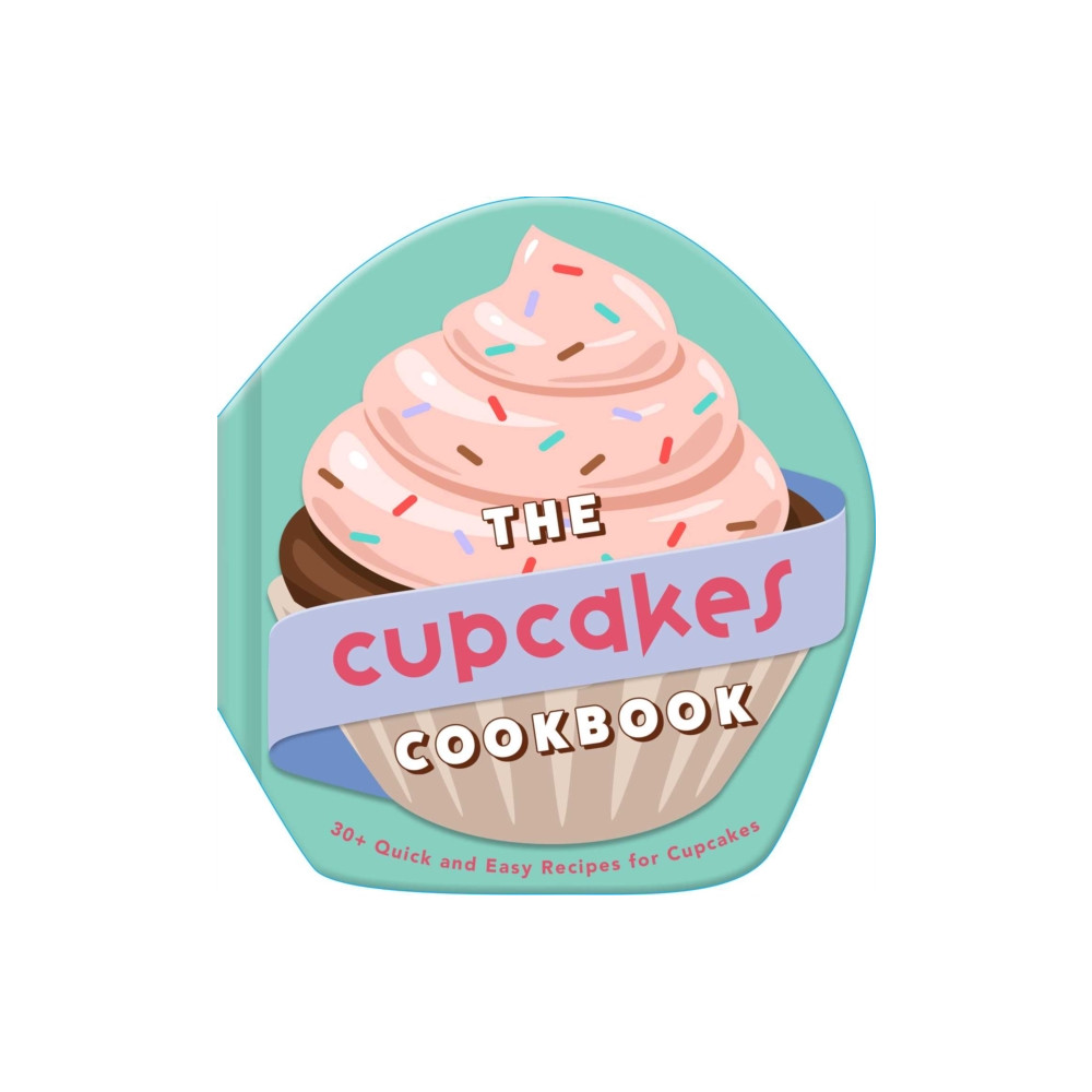 Produktbild för The Cupcakes Cookbook (inbunden, eng)