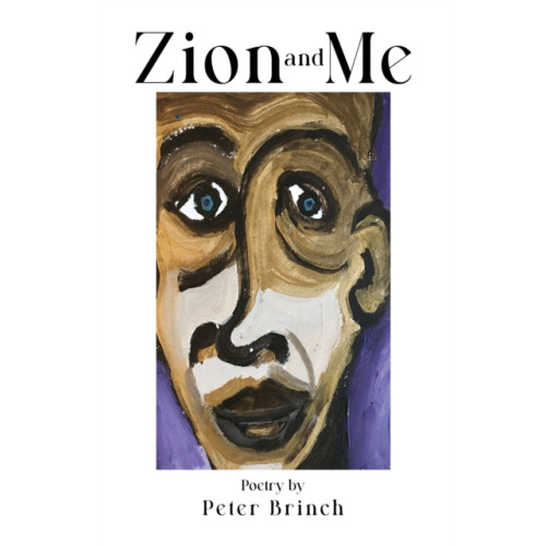 Austin Macauley Publishers LLC Zion and Me (häftad, eng)