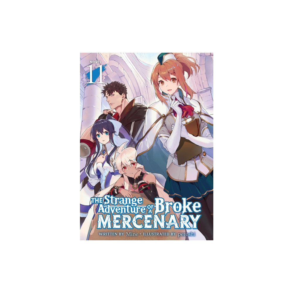 Produktbild för The Strange Adventure of a Broke Mercenary (Light Novel) Vol. 11 (häftad, eng)