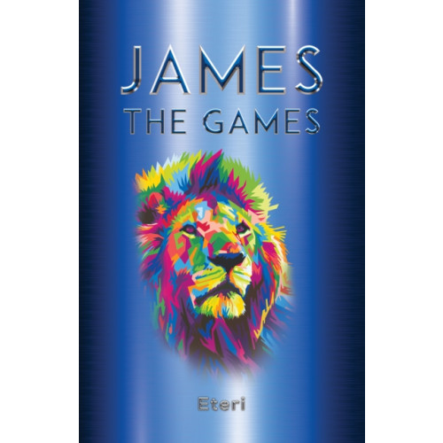 Austin Macauley Publishers LLC James the Games (häftad, eng)
