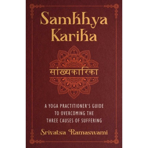 Inner Traditions Bear and Company Samkhya Karika (inbunden, eng)