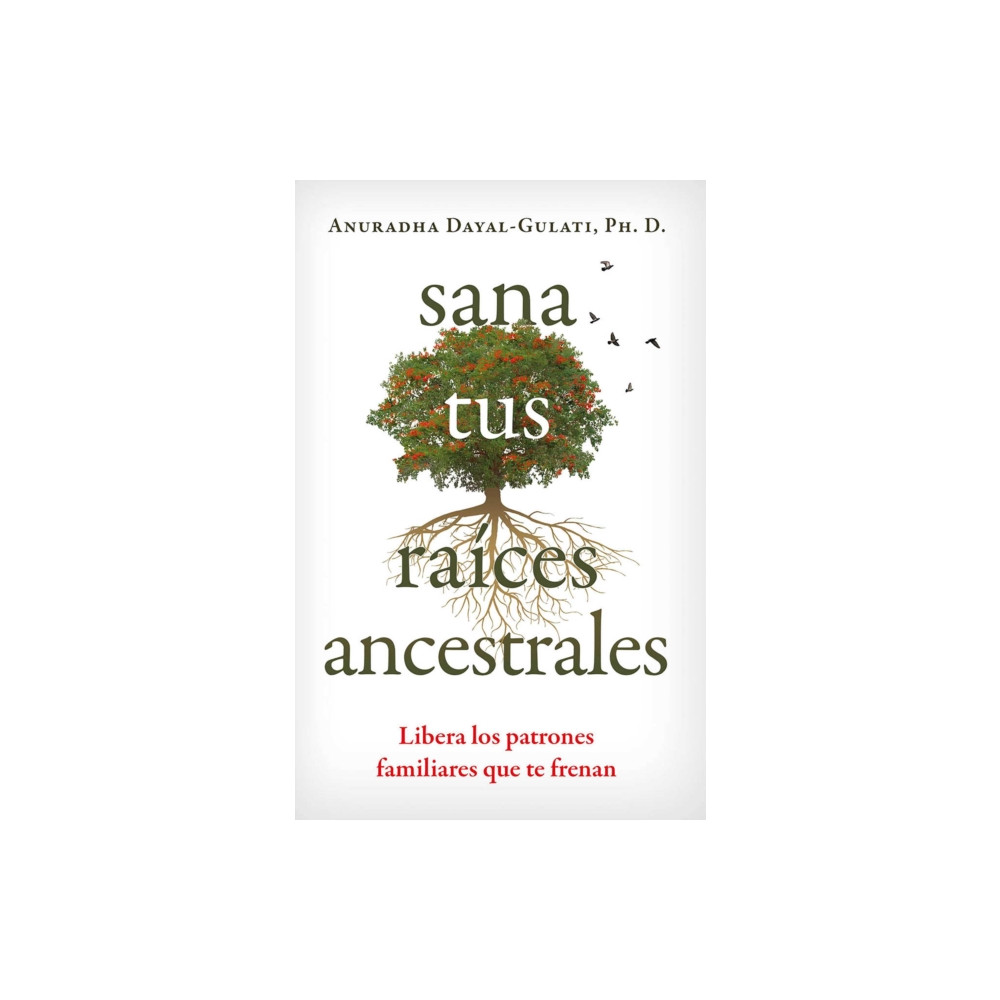 Produktbild för Sana tus raices ancestrales (häftad, spa)