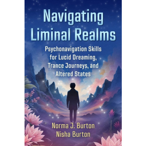 Inner Traditions Bear and Company Navigating Liminal Realms (häftad, eng)