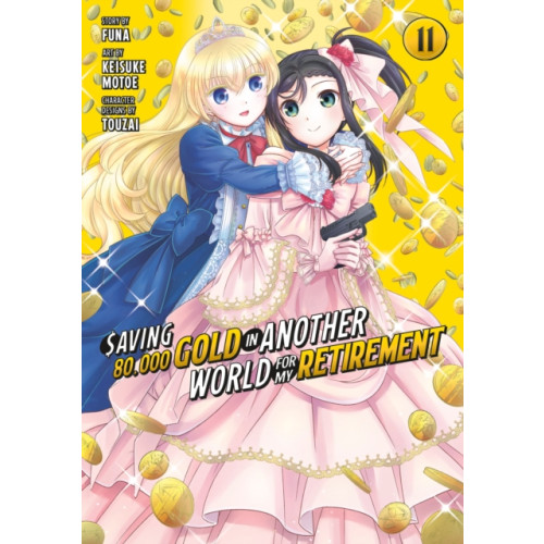 Kodansha America, Inc Saving 80,000 Gold in Another World for My Retirement 11 (Manga) (häftad, eng)