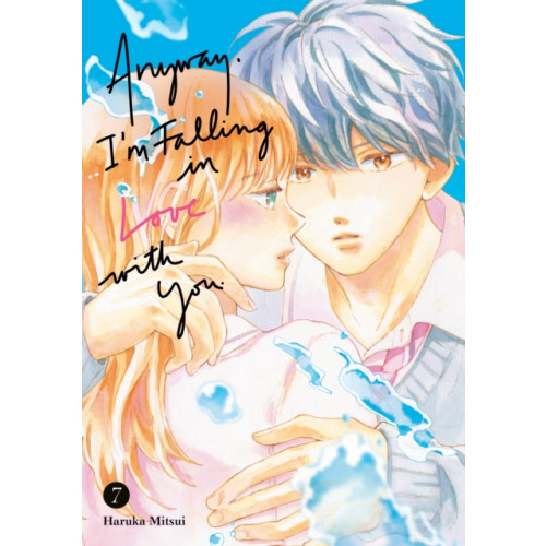 Kodansha America, Inc Anyway, I'm Falling in Love With You. 7 (häftad, eng)