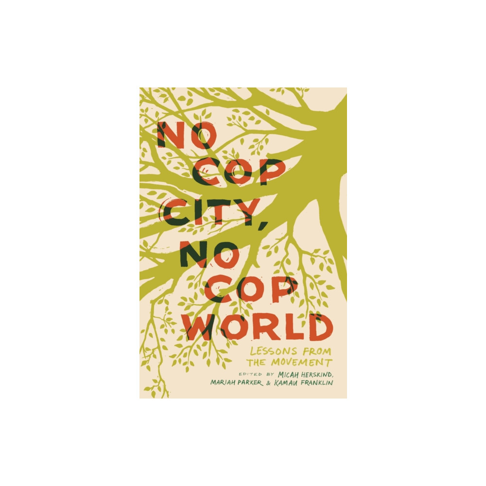 Produktbild för No Cop City, No Cop World (häftad, eng)