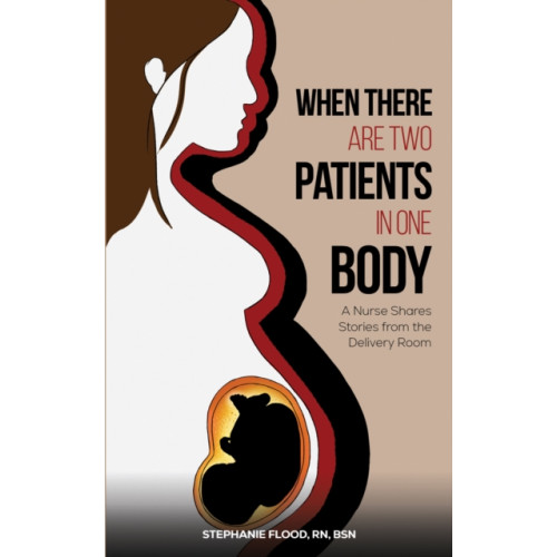 Austin Macauley Publishers LLC When There Are Two Patients in One Body (inbunden, eng)
